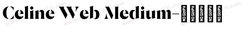 Celine Web Medium字体转换